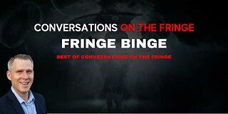 Fringe Binge Conspiracy Streams | Redpill Project