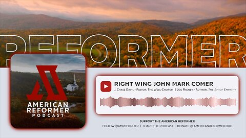 Right Wing John Mark Comer (ft. Chase Davis & Joe Rigney)