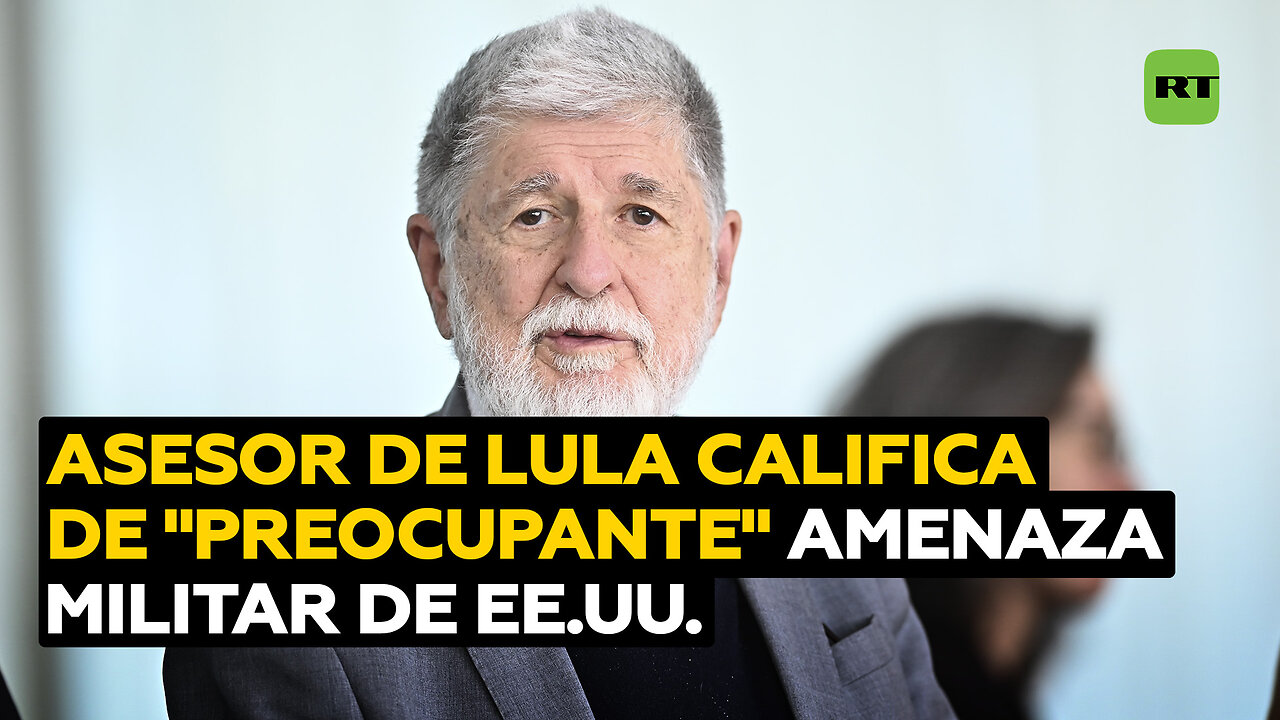 Asesor de Lula da Silva tacha de "preocupante" la amenaza militar de EE.UU.