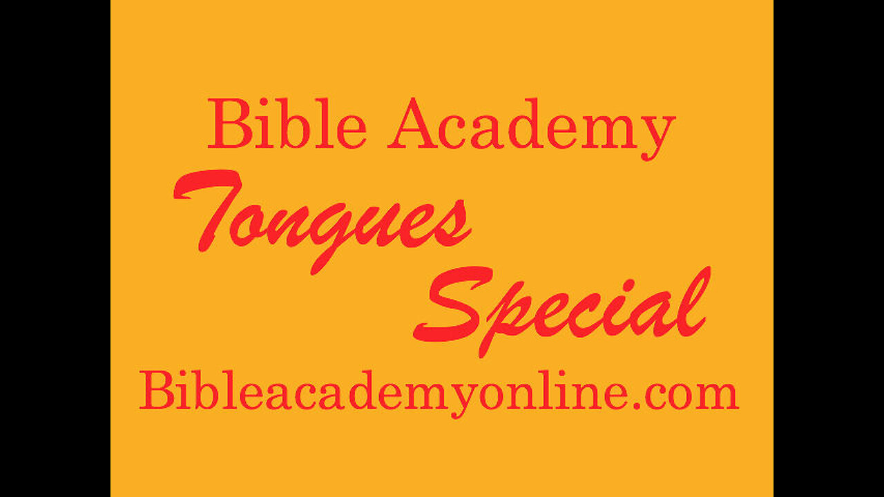 Tongues Special Lesson 3