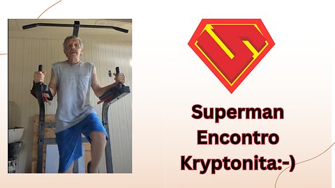 Superman encontro Kriptonita!