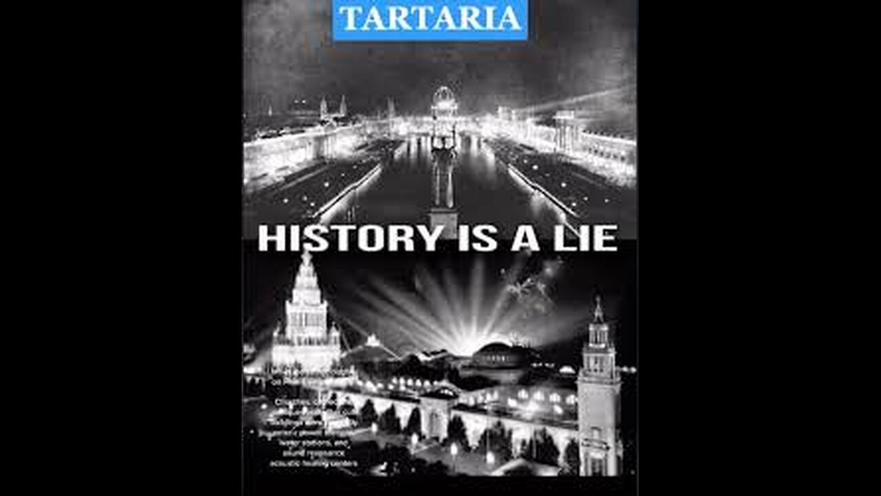 Tartaria - 'Hidden History' - FULL DOCUMENTARY