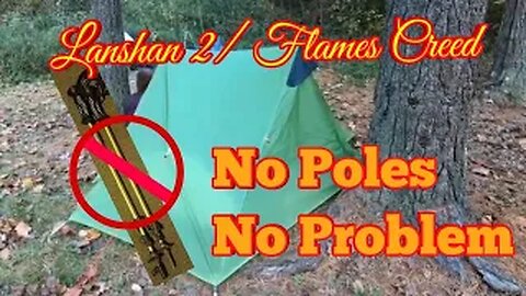 Lanshan 2 / Flames Creed No Poles No Problem