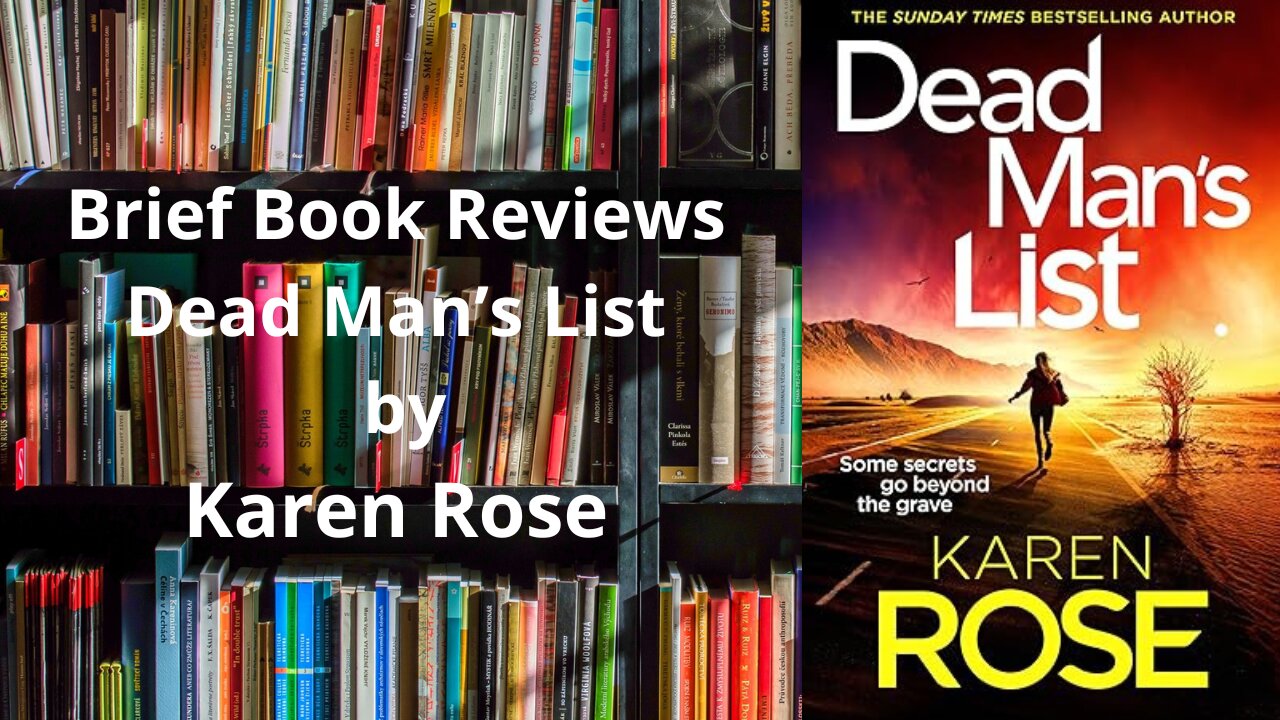 Brief Book Review - Dead Man's List by Karen Rose