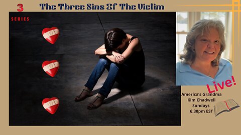 The Three Sins Of The Victim