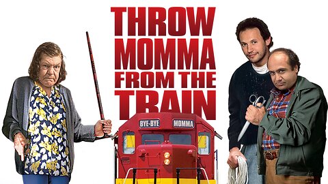 Throw Momma From The Train (1987) Full Movie