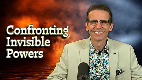 Confronting Invisible Powers