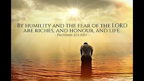 Verse Of The Day : Proverbs 22:4 Humility is the fear of the LORD; its wages are...