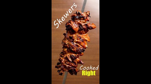 Skewers