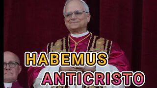 HABEMUS ANTICHRISTO!