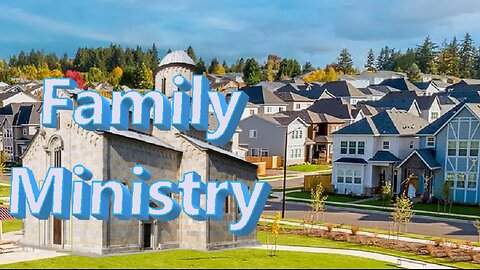 Family Ministry