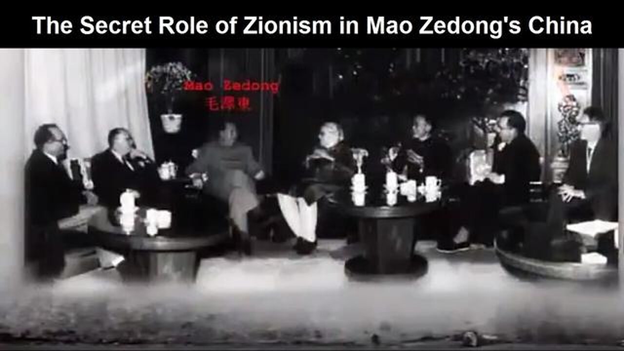 The Secret Role Of Zionism In Mao Zedong's China