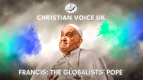 Francis: The Globalists' Pope