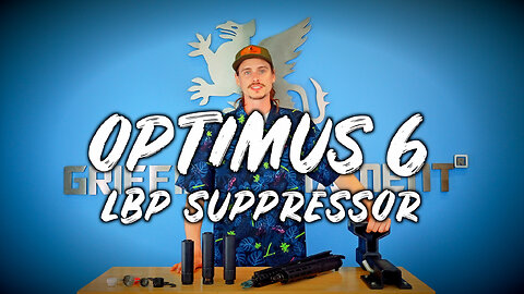Griffin Armament Optimus 6 Suppressor Overview