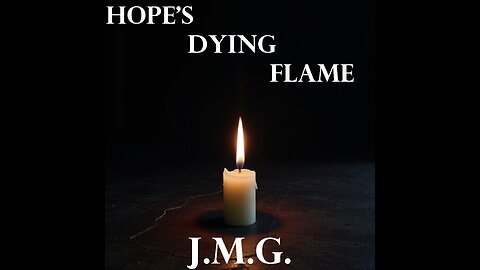 Hope’s Dying Flame by John M. Gunn