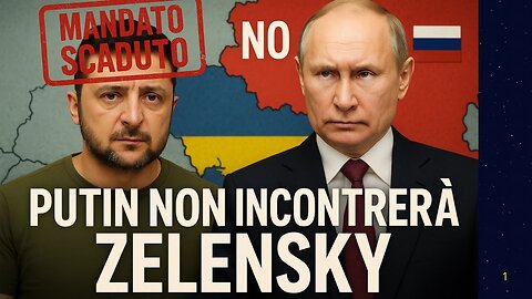 Colloqui con Putin:Zelensky apre alla trattativa,ma Putin non incontrerà mai Zelensky,ecco perché..Scaduto il mandato elettorale presidenziale di Zelensky dal 20 maggio 2024 DOCUMENTARIO