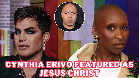 As A Christian, How Do You Feel About A Black Bi Woman (Cynthia Erivo) Playing Jesus Christ?