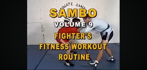 Sambo Submission Fighting: Starring Russian Master Vladislav Koulikov - Volume 9