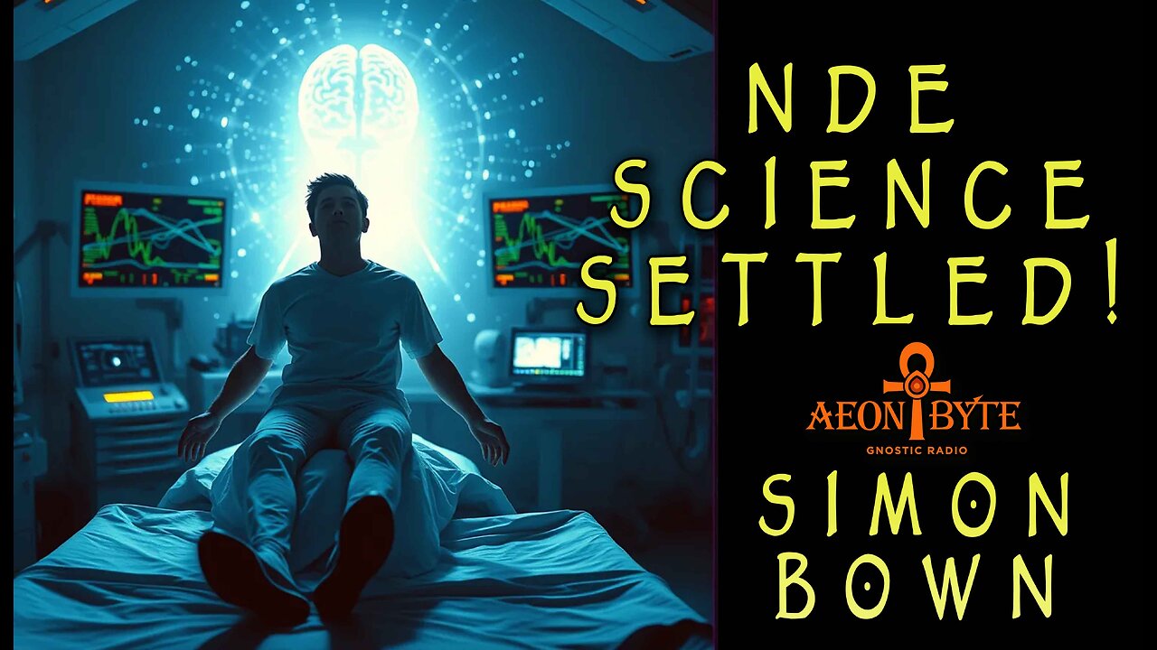Consciousness & The Afterlife Confirmed: NDE Experiences