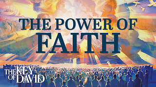 The Power of Faith | KEY OF DAVID 5.2.25 8PM