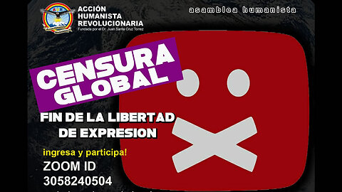 04-07-2025 CENSURA GLOBAL: FIN DE LA LIBERTAD DE EXPRESIÓN