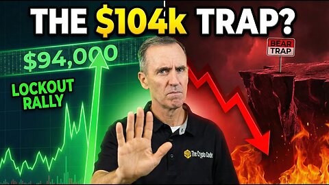WARNING: Bitcoin’s $104k Lockout Trap