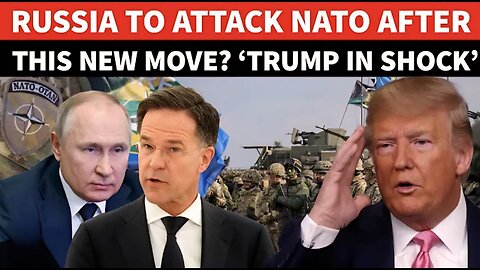 Putin To Order Attack On NATO After ALARMING New Move? Big Threat To Trump’s Ukraine Peace Push
