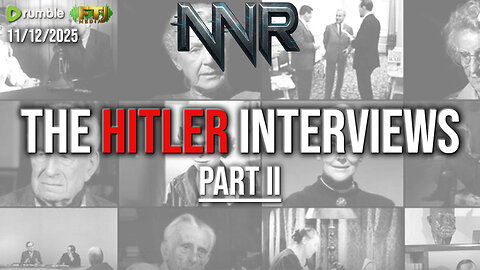 THE HITLER INTERVIEWS - PART II