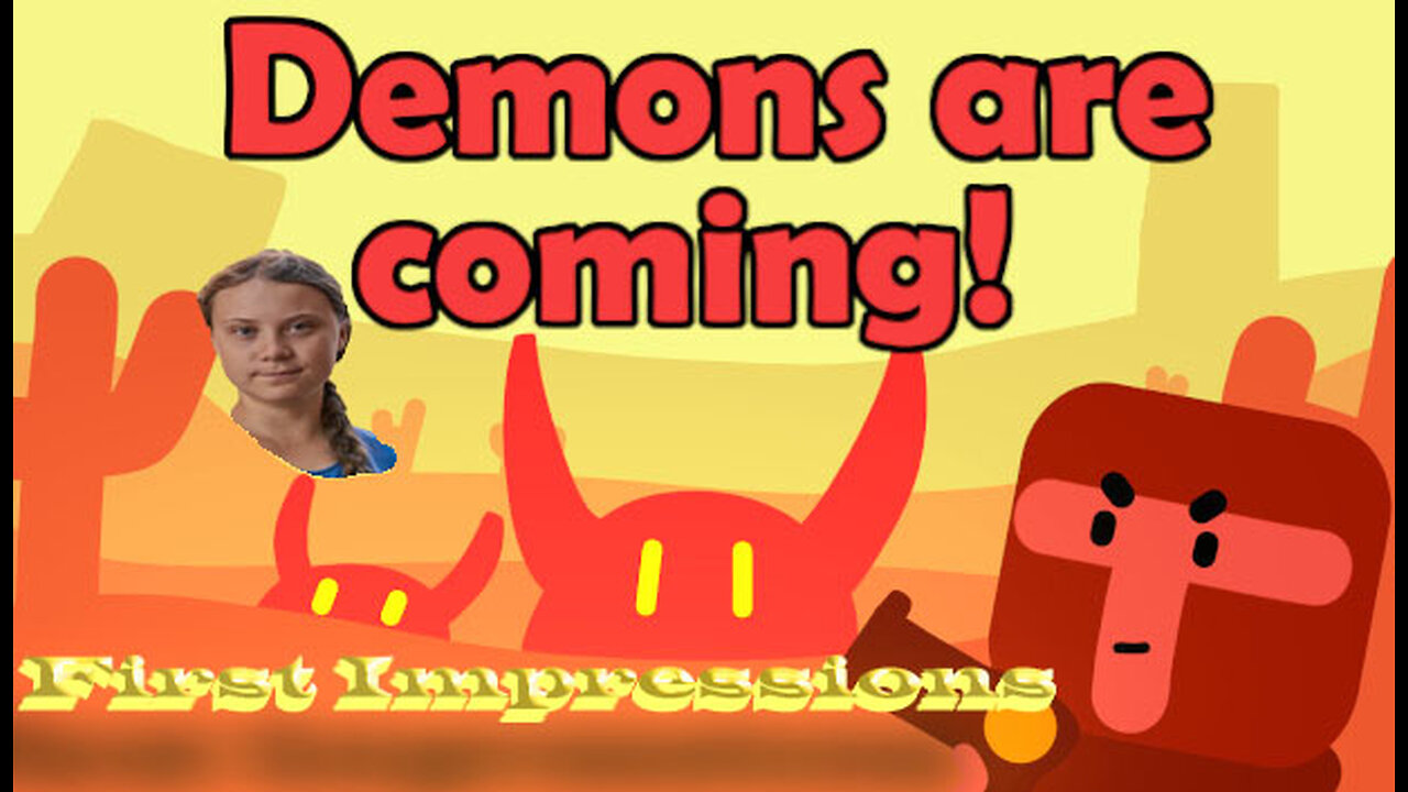 Demons Are Coming First Impressions