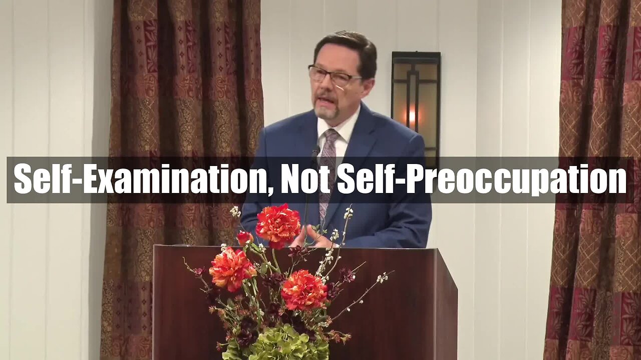 Self-Examination, Not Self-Preoccupation