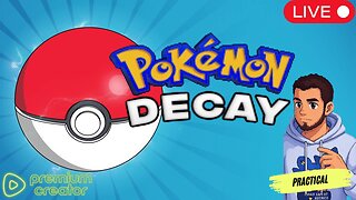 🟢 LIVE: Playing Pokémon DECAY - PART 11 🟢
