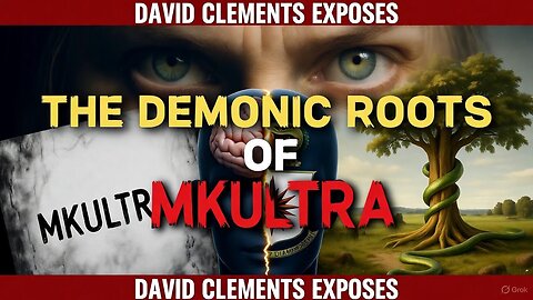 The DEMONIC Roots of MKUltra (The Lie That Controls Your Mind)