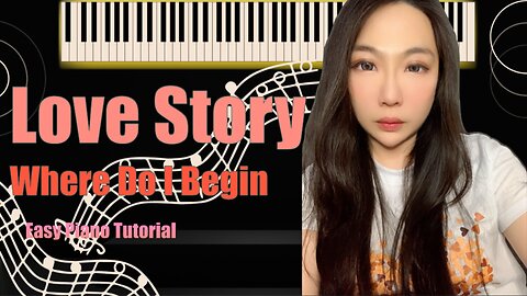 Love Story Where Do I Begin PIANO | Easy Slow Tutorial