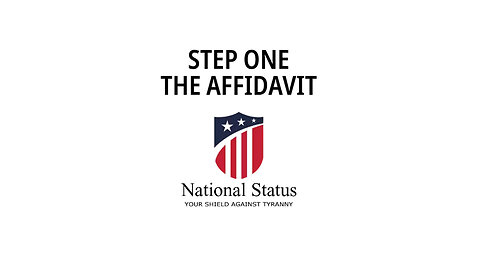 Step One: The Affidavit