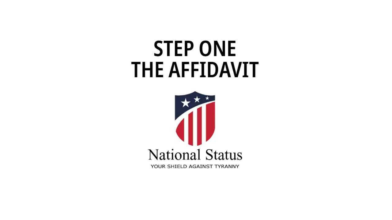 Step One: The Affidavit
