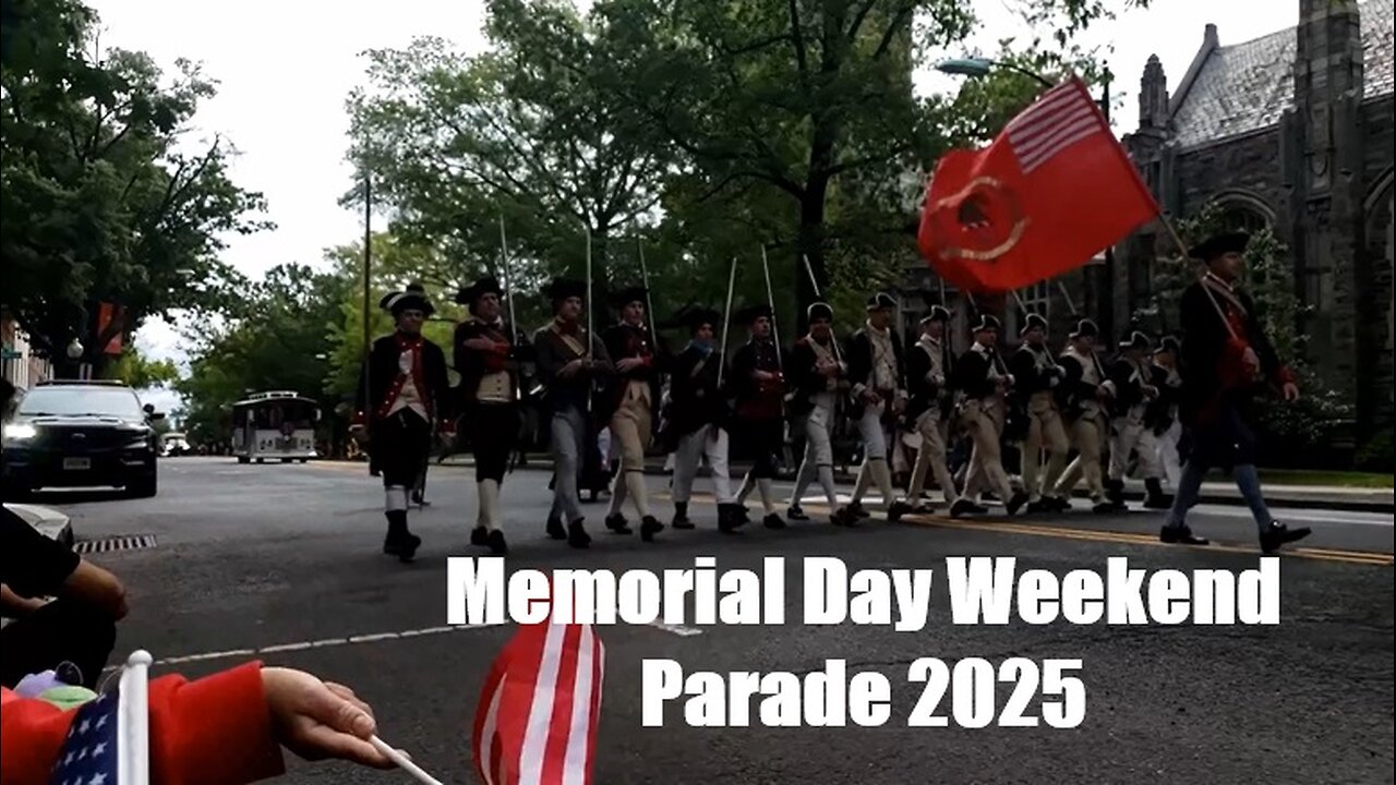 Watching the 2025 Memorial Parade at Princeton and Going Canoeing