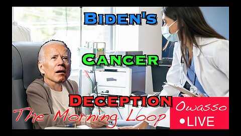 Joe Biden's Cancer Deception
