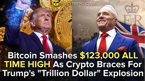 Bitcoin Smashes $123,000 ALL TIME HIGH As Crypto Braces For Trump's "Trillion Dollar" Explosion