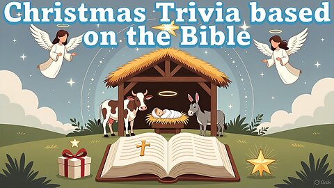 Christmas Trivia based on the Bible Part 2