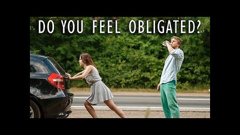 Do You Feel Obligated To Help Women?