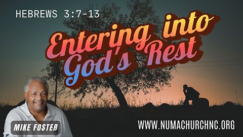 Entering Into God’s Rest by Michael Foster