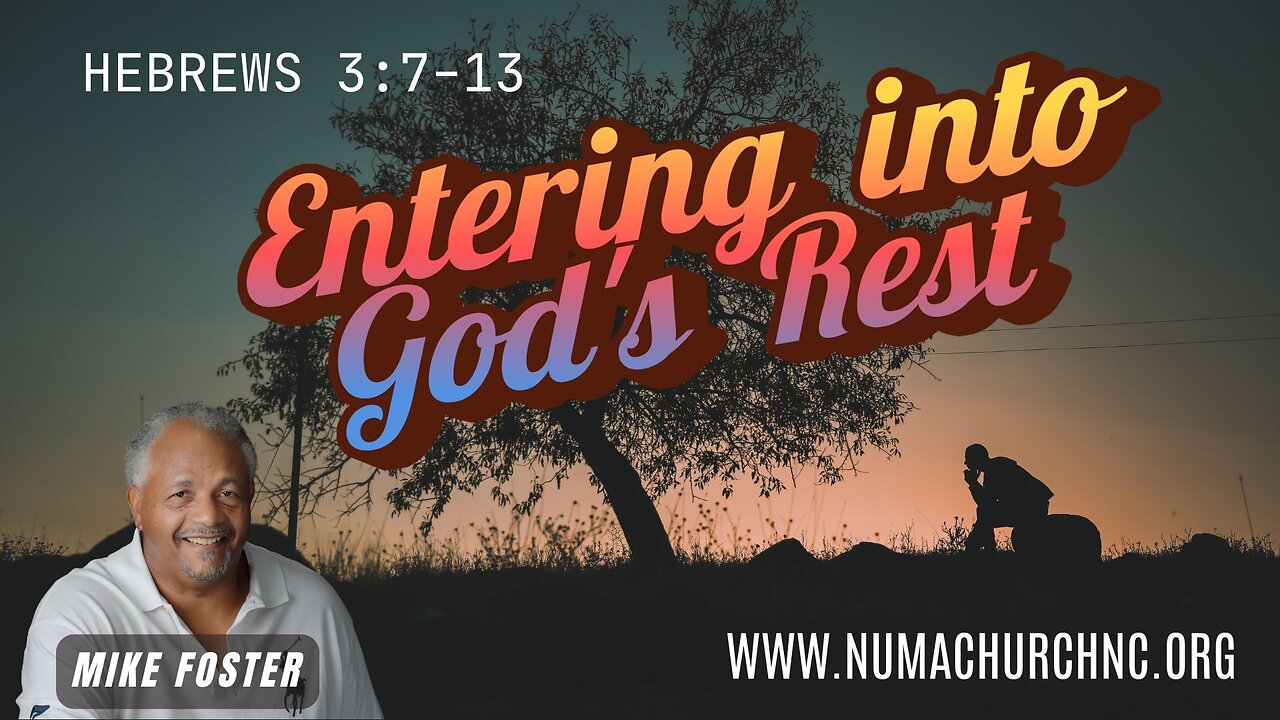 Entering Into God’s Rest by Michael Foster