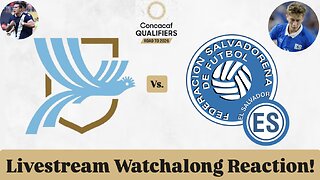 Guatemala Vs. El Salvador 2026 CONCACAF World Cup Qualifying Round 3 Livestream Watchalong Reaction