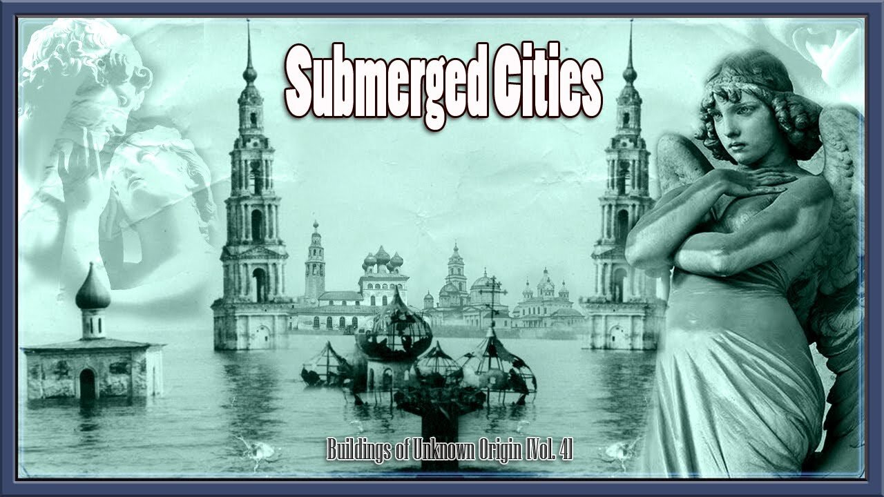 THE RUSSIAN ATLANTIS SUBMERGED CITIES
