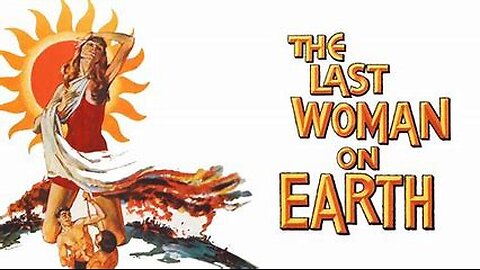 Last Woman on Earth (Sci-Fi, 1960)