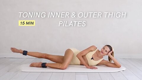 15 Minute Toning Inner and Outer Thigh Pilates