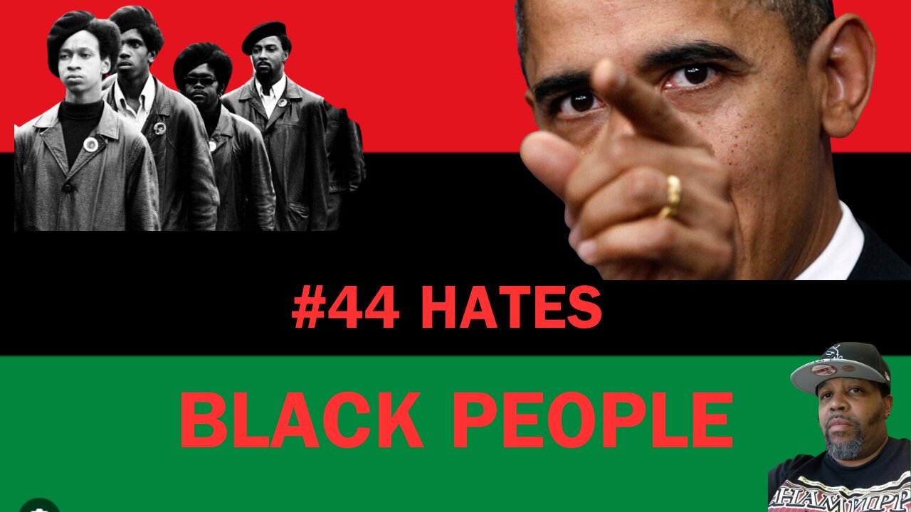 No. 44 Hates Black People!