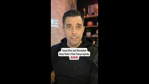 Susan Rice Just Unmasked Deep State's Post-Trump Agenda 🚨