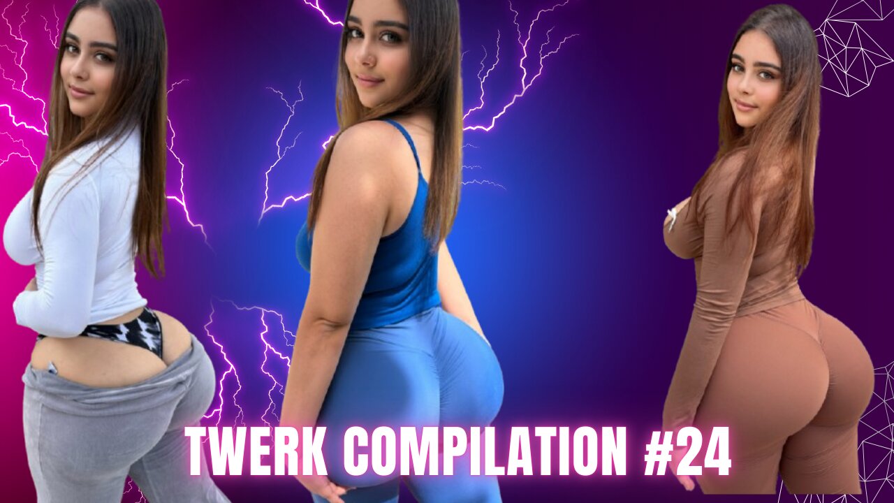 Twerk Compilation #24
