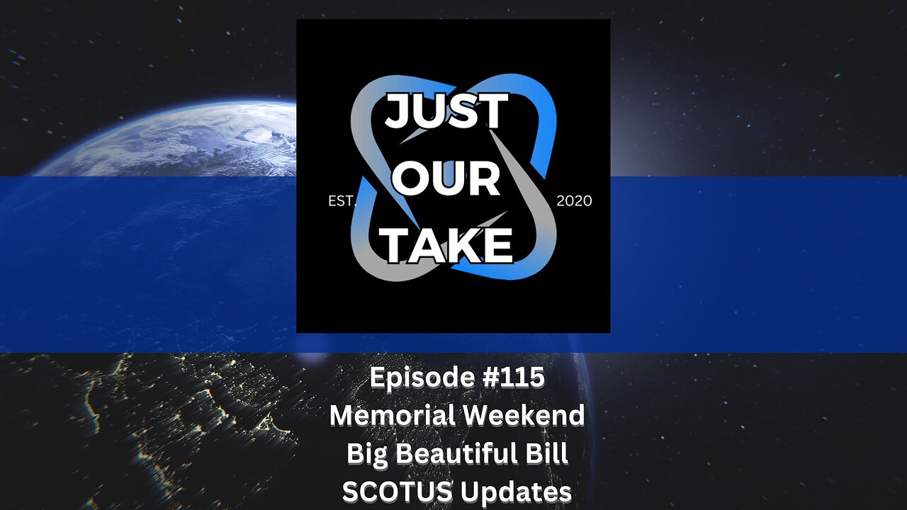 Just Our Take - EP #115 - 7PM Pacific
